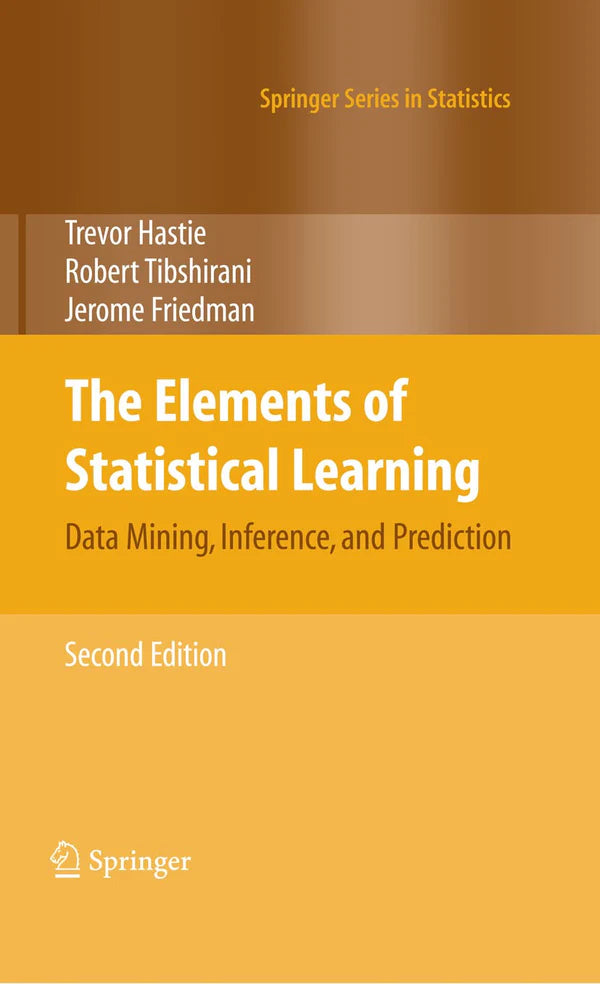The Elements of Statistical Learning: Data Mining, Inference, and Prediction, Second Edition (Springer Series in Statistics) 2nd Edition