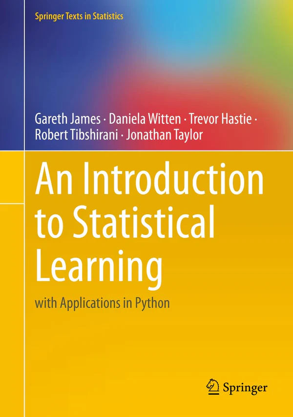 An Introduction to Statistical Learning: with Applications in R (Springer Texts in Statistics) 2nd ed