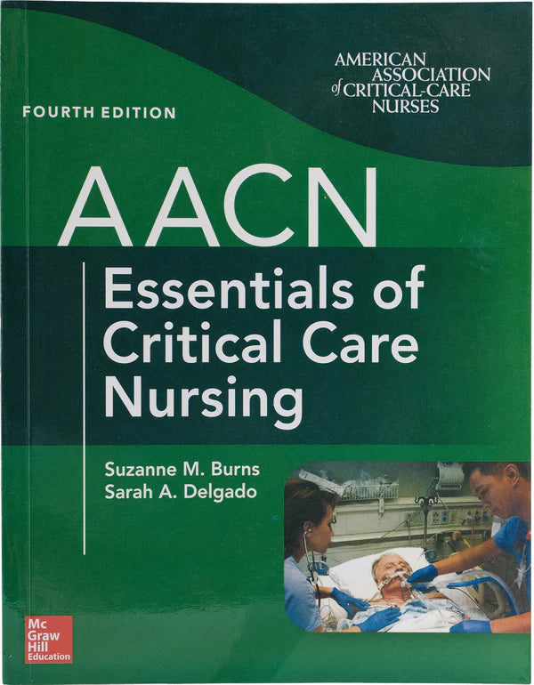 AACN Essentials of Critical Care Nursing