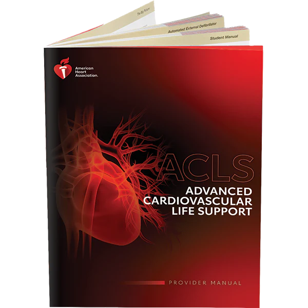 Advanced Cardiovascular Life Support Provider Manual ACLS