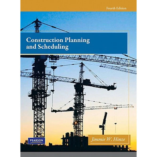 Construction Planning and Scheduling 4th Edition