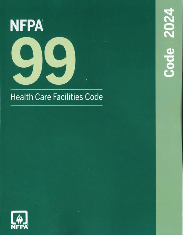 NFPA 99, Health Care Facilties Code, 2024 Edition Paperback