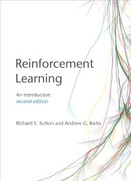 Reinforcement Learning, second edition: An Introduction (Adaptive Computation and Machine Learning series) 2nd Edition